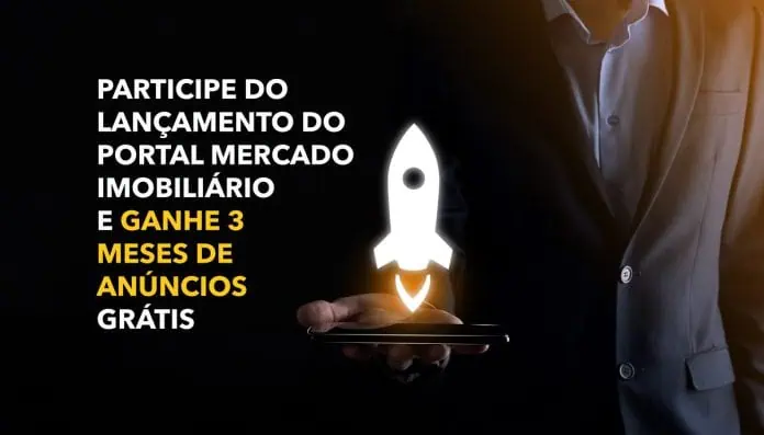 Participe do Lançamento do Portal Mercado Imobiliário e ganhe 3 meses de anúncios grátis